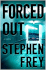 Forced Out: a Novel