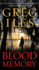 Blood Memory: a Novel