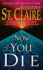 Now You Die (the Bullet Catchers, Book 6)