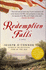 Redemption Falls: a Novel (Bestselling Historical Fiction)