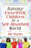 Raising Unselfish Children in a Self-Absorbed World