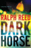 Dark Horse: a Political Thriller