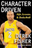 Character Driven: Life, Lessons, and Basketball