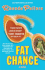 Fat Chance