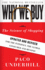 Why We Buy: the Science of Shopping--Updated and Revised for the Internet, the Global Consumer, and Beyond