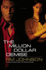 The Million Dollar Demise: a Novel (Million Dollar Trilogy)