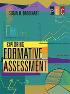 Exploring Formative Assessment (the Professional Learning Community Series)