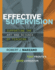 Effective Supervision: Supporting the Art and Science of Teaching