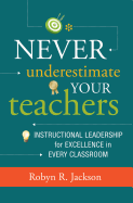 Never Underestimate Your Teachers