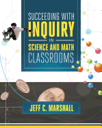 Succeeding With Inquiry in Science and Math Classroom