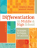 Differentiation in Middle and High School: Strategies to Engage All Learners