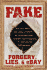 Fake: Forgery, Lies, and Ebay