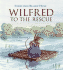 Wilfred to the Rescue