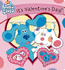 It's Valentine's Day! (Blue's Clues)