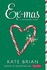 Ex-Mas: a Christmas Love Hate Story