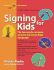 Signing for Kids, Expanded Edition