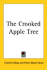 The Crooked Apple Tree