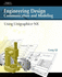 Engineering Design Communication and Modeling Using Unigraphics� Nx