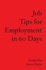 Job Tips for Employment in 60 Days