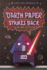 Darth Paper Strikes Back: an Origami Strikes Back