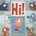 Hi! : a Rhyming Animal Sounds Book