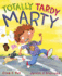 Totally Tardy Marty