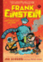 Frank Einstein and the Antimatter Motor (Frank Einstein #1): Book One (Volume 1)