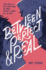 Between Perfect and Real: a Novel