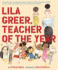 Lila Greer, Teacher of the Year (the Questioneers)