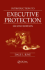 Introduction to Executive Protection: Second Edition