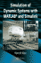 Simulation of Dynamic Systems With Matlab and Simulink, Second Edition
