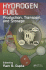Hydrogen Fuel: Production, Transport, and Storage