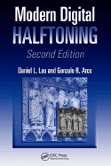 Modern Digital Halftoning [With Cdrom]