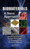 Biomaterials: a Nano Approach
