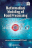 Mathematical Modeling of Food Processing