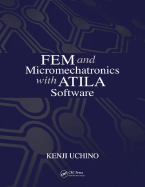 Fem and Micromechatronics With Atila Software