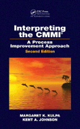 Interpreting the Cmmi (R): a Process Improvement Approach, Second Edition