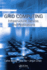 Grid Computing-Infrastructure, Service & Applications