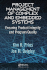 Project Management of Complex and Embedded Systems: Ensuring Product Integrity and Program Quality