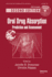 Oral Drug Absorption: Prediction and Assessment, 2nd Edition (Original Price � 125.00)