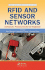 RFID and Sensor Networks: Architectures, Protocols, Security, and Integrations