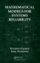 Mathematical Models for Systems Reliability By Epstein, Benjamin; Weissman, I.