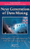 Next Generation of Data Mining