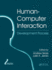 Human-Computer Interaction: Development Process (Human Factors and Ergonomics)