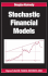 Stochastic Financial Models
