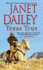 Texas True (the Tylers of Texas)