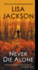 Never Die Alone (a Bentz/Montoya Novel)