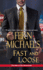 Fast and Loose (the Men of the Sisterhood)