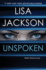 Unspoken: a Riveting Novel of Suspense