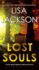 Lost Souls (a Bentz/Montoya Novel)